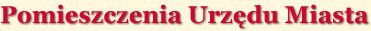 Pomieszczenia Urzędu